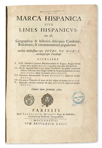 MARCA, PIERRE DE. Marca Hispanica, sive Limes Hispanicus; hoc est, geographica & historica descriptio Cataloniae.  1688